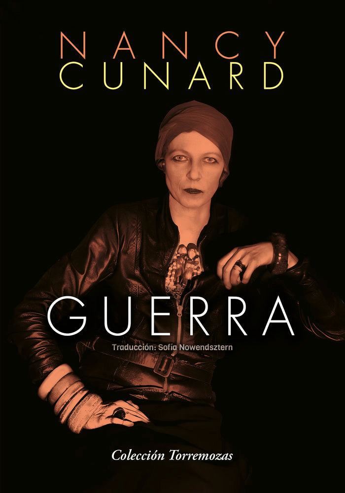 GUERRA | CUNARD,NANCY | TORREMOZAS | 9788478399222