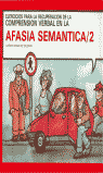 AFASIA SEMÁNTICA 2. COMPRENSIÓN VERBAL I Gosálbez Celdran, Alfredo I Ciencias de la Educación Preescolar y Especial I 9788478690763 Imagen principal del producto
