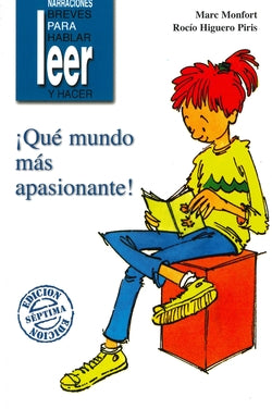 ¡QUÉ MUNDO MÁS APASIONANTE! I Monfort, Marc;Higuero Piris, Rocío I Ciencias de la Educación Preescolar y Especial I 9788478692149