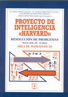 5.4 PROYECTO DE INTELIGENCIA HARVARD. RESOLUCIÓN DE PROBLEMAS MATEMÁTICOS I Viñuelas Bayón, Isabel;Rodríguez Fernández, Julio;Hernández Saldaña, Mª Ángeles;Mejía Fernández, Miguel I Ciencias de la Educación Preescolar y Especial I 9788478693313 Imagen principal del producto