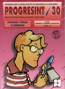 PROGRESINT 30. ESTRATEGIAS Y TÉCNICAS DE APRENDIZAJE I Ayala Flores, Carlos L.;Yuste Hernanz, Carlos;Sánchez Quirós, Juan Miguel I Ciencias de la