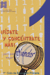 ¡FÍJATE Y CONCÉNTRATE MÁS! CUADERNO 1 I Álvarez Pérez, Luis;González-Castro, Paloma I Ciencias de la Educación Preescolar y Especial I 9788478694570