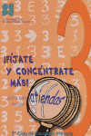 ¡FÍJATE Y CONCÉNTRATE MÁS! CUADERNO 3 I Álvarez Pérez, Luis;González-Castro, Paloma I Ciencias de la Educación Preescolar y Especial I 9788478694594 Imagen principal del producto