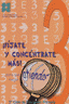 ¡FÍJATE Y CONCÉNTRATE MÁS! CUADERNO 3 I Álvarez Pérez, Luis;González-Castro, Paloma I Ciencias de la Educación Preescolar y Especial I 9788478694594