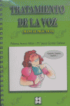 TRATAMIENTO DE LA VOZ. MANUAL PRÁCTICO I Gomis Cañete, María Jesús;Acero Villán, Paloma I Ciencias de la Educación Preescolar y Especial I 9788478694716
