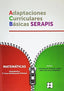 MATEMATICAS 5P - ADAPTACIONES CURRICULARES BÁSICAS SERAPIS I Galve Manzano, José Luis;Moreno Ojeda, José Miguel I Ciencias de la Educación Preescolar y Especial I 9788478696031