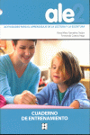 ALE 2. ACTIVIDADES PARA EL APRENDIZAJE DE LA LECTURA Y LA ESCRITURA. CUADERNO DE ENTRENAMIENTO Y RULETA. I Cuetos Vega, Fernando;González Seijas, Rosa María I Ciencias de la Educación Preescolar y Especial I 9788478696567 Imagen principal del producto