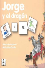 PICTOGRAMAS: JORGE Y EL DRAGÓN I Carrillo Rojo, María Luisa I Ciencias de la Educación Preescolar y Especial I 9788478699056