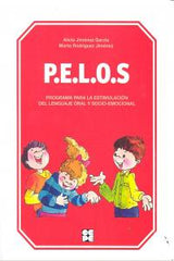PELOS. PROGRAMA PARA LA ESTIMULACIÓN DEL LENGUAJE ORAL Y SOCIO-EMOCIONAL. NIVEL INFANTIL I Jiménez García, Alicia;Rodríguez Jiménez, Marta I Ciencias de la Educación Preescolar y Especial I 9788478699308