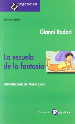 ESCUELA DE LA FANTASIA | Rodari, Gianni | 9788478842650 (Popular editorial) Imagen secundaria del producto