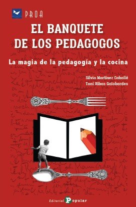 EL BANQUETE DE LOS PEDAGOGOS - 9788478849604 Imagen principal del producto
