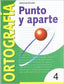 Ortografía 4 Punto y Aparte NADORT0EP (Nadal Arcada) - 9788478872503