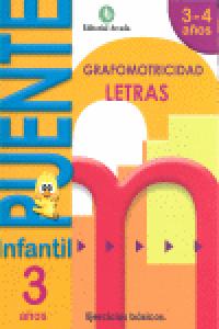 PUENTE INFANTIL 3-4AÑOS LETRAS GRAFOMOTRICIDAD 2012 | Varios Autores | 9788478875511 (Nadal Arcada)