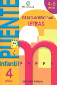 PUENTE INFANTIL 4-5AÑOS LETRAS GRAFOMOTRICIDAD 2012 | AA,VV | 9788478875535 (Nadal Arcada)