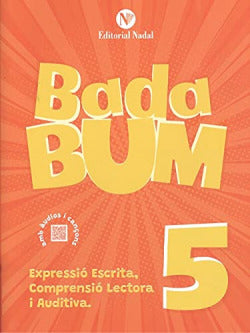 Ep 2 - Bada Bum 2.2 - Comprensio Lectora, Auditiva I Expressio Escrita. Aa. Vv. (Nadal) 9788478878680