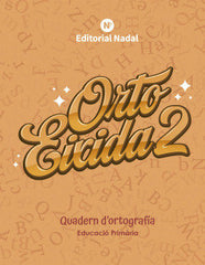ORTOEIXIDA 2º de Primaria VALENCIA IMPRENTA | AA,VV | 9788478879199 (Nadal Arcada)