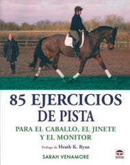 85 EJERCICIOS DE PISTA PARA EL CABALLO JINETE Y MONITOR - 9788479027100