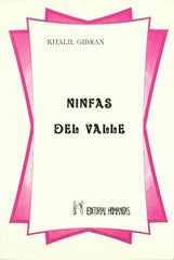 NINFAS DEL VALLE I Gibrán I Humanitas I 9788479102142