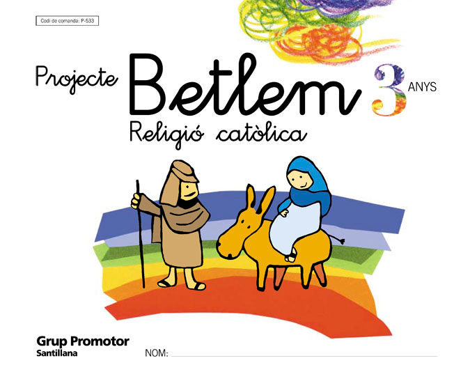 RELIGIO 3ANYS BETLEM CATALA 04 GRUREL03EI | Varios Autores | 9788479115333 (Grup Promotor Santillana) Imagen principal del producto