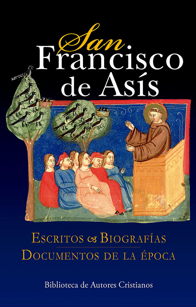 SAN FRANCISCO DE ASIS ESCRITOS BIOGRAFIAS DOCUMENTOS EPOCA - 9788479146276 Imagen principal del producto