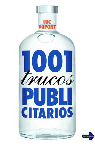 1001 TRUCOS PUBLICITARIOS | DUPONT,LUC | MASTERCLASS | 9788479276867 Imagen principal del producto