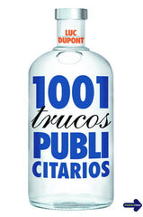 1001 TRUCOS PUBLICITARIOS | DUPONT,LUC | MASTERCLASS | 9788479276867