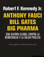 ANTHONY FAUCI BILL GATES BIG PHARMA - 9788479481919