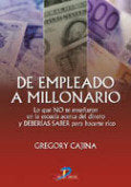 DE EMPLEADO A MILLONARIO | CAJINA HEINZKILL, GREGORY | DIAZ DE SANTOS | 9788479787943