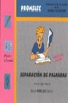 SEPARACION DE PALABRAS AD Nº3 - 9788479866310 Imagen principal del producto