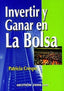 INVERTIR Y GANAR EN LA BOLSA - 9788480887694