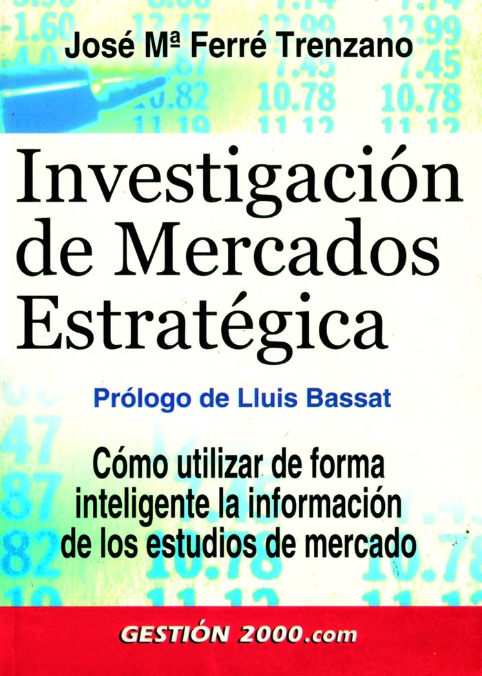 INVESTIGACION DE MERCADOS ESTRATEGICA | AA,VV | GESTION 2000 | 9788480889186 Imagen principal del producto