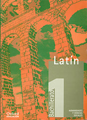 Latín 1.o Bachillerato. Libro del alumno | Varios autores | 9788481043679 (OXFORD)