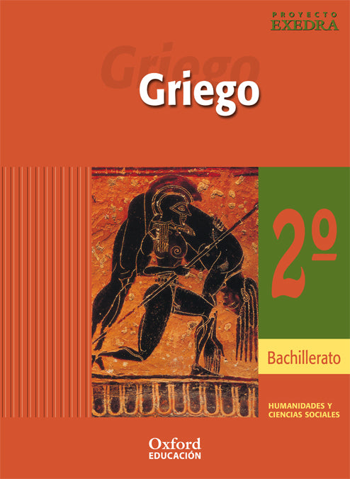 Griego 2.o Bachillerato Exedra. Libro del alumno | Varios autores | 9788481046007 (OXFORD)