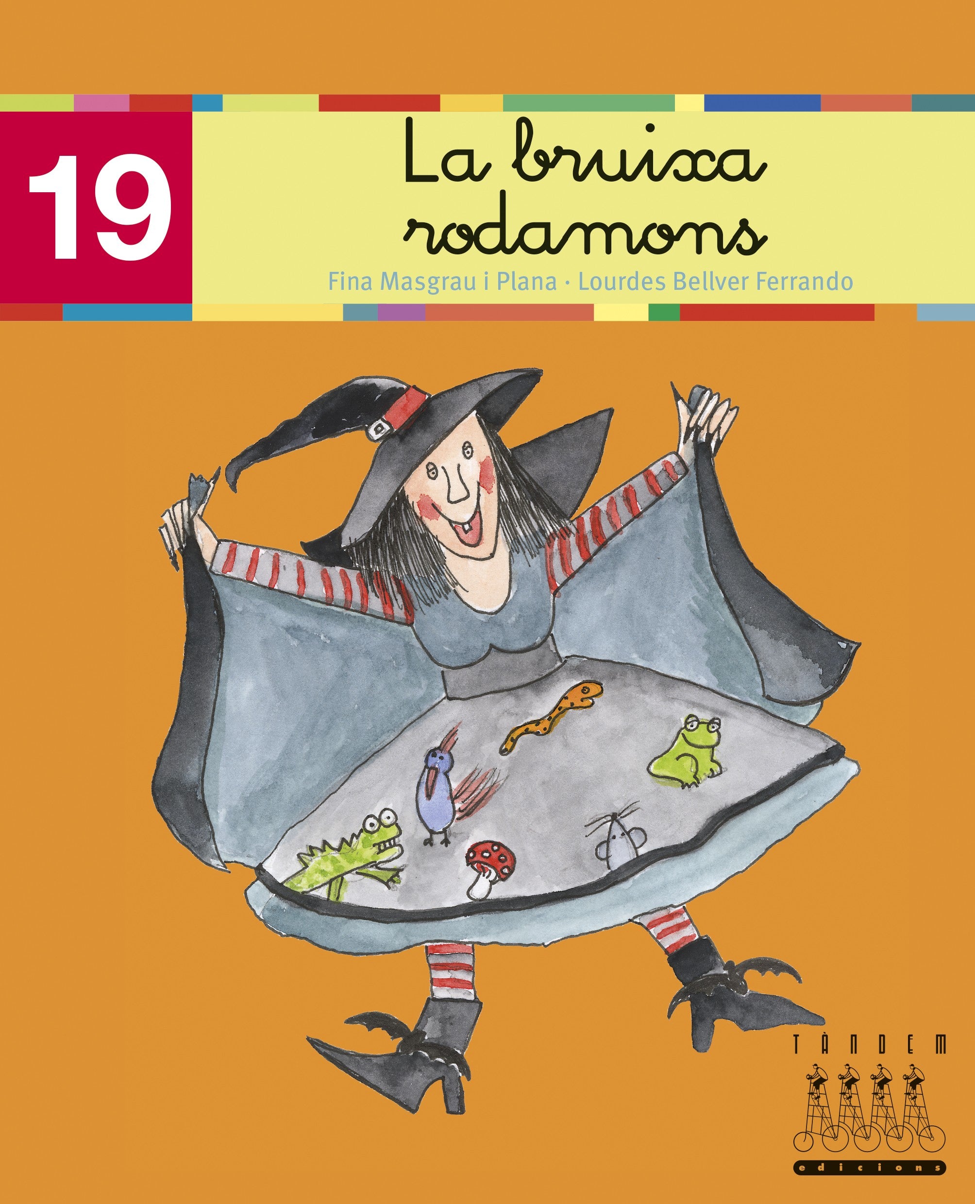 La bruixa Rodamons (ix, l·l) (Català oriental). Bellver Ferrando, Lourdes, Masgrau Plana, Fina (Tandem Edicions, S.L.) 9788481316940