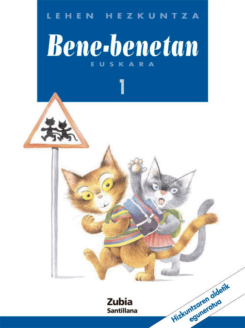 Hizkuntza Bene Benetan Zubia 1º EP 2003 (Zubia Santillana) - 9788481474053 Imagen principal del producto