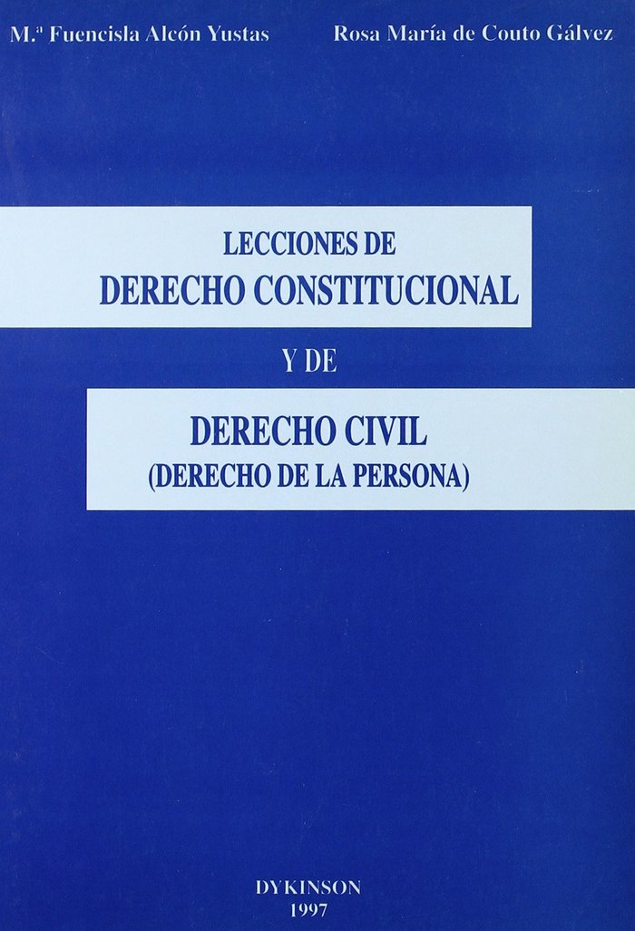 LECCIONES DE DERECHO CONSTITUCIONAL Y DE DERECHO CIVIL DERE - 9788481553000 Imagen principal del producto