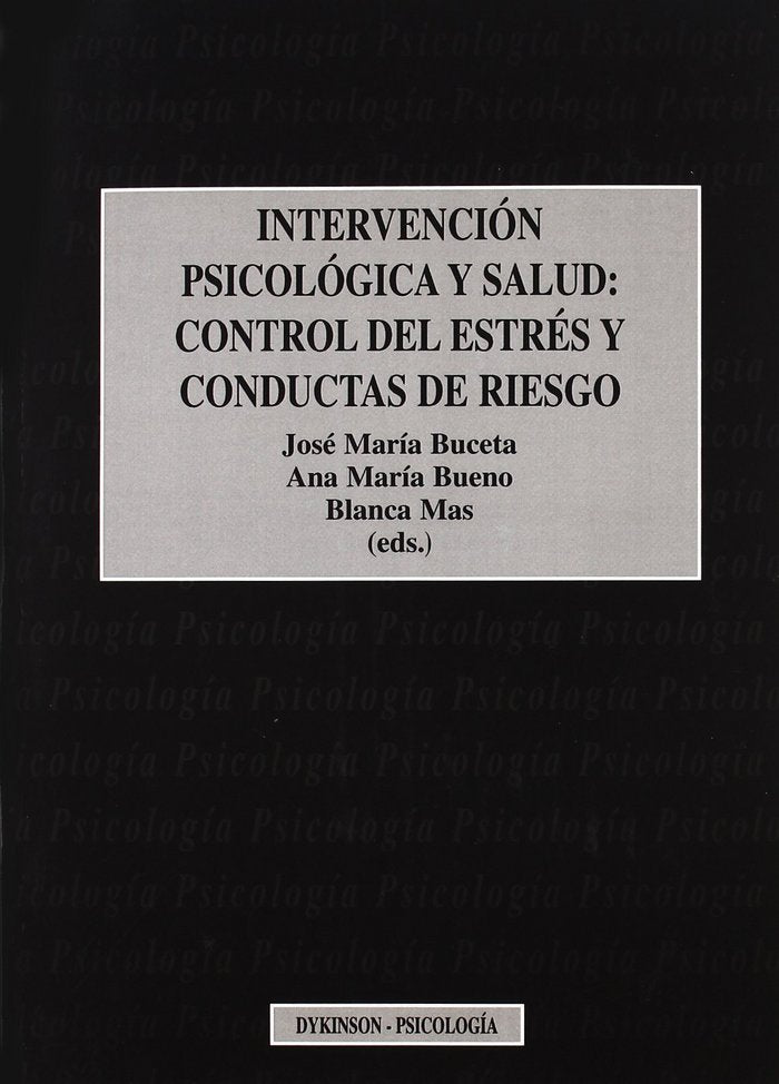 INTERVENCION PSICOLOGIA Y SALUD CONTROL DEL ESTRES Y CONDUCT - 9788481557381