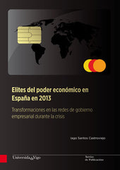 ELITES DEL PODER ECONOMICO EN ESPAÑA EN 2013 - 9788481586428