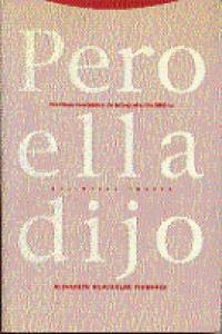 PERO ELLA DIJO - 9788481641301
