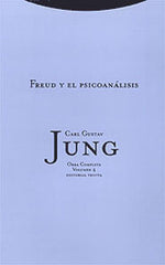 FREUD Y EL PSICOANALISIS OC 4 RTCA | JUNG,CARL GUSTAV | TROTTA | 9788481643947