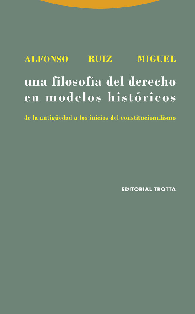 UNA FILOSOFIA DERECHO MODELOS HISTORICOS - 9788481645705 Imagen principal del producto