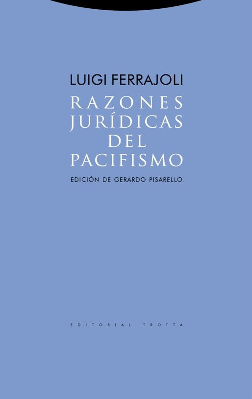RAZONES JURIDICAS DEL PACIFISMO - 9788481646931