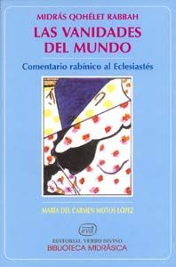 MIDRAS QOHELET RABBAH LAS VANIDADES DEL MUNDO - 9788481694536