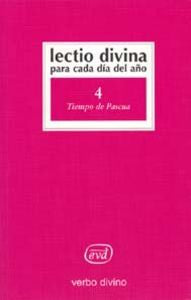 LECTIO DIVINA PARA CADA DIA DEL AÑO TIEMPO DE PASCUA - 9788481694574