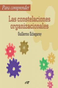 PARA COMPRENDER LAS CONSTELACIONES ORGANIZACIONALES - 9788481698664