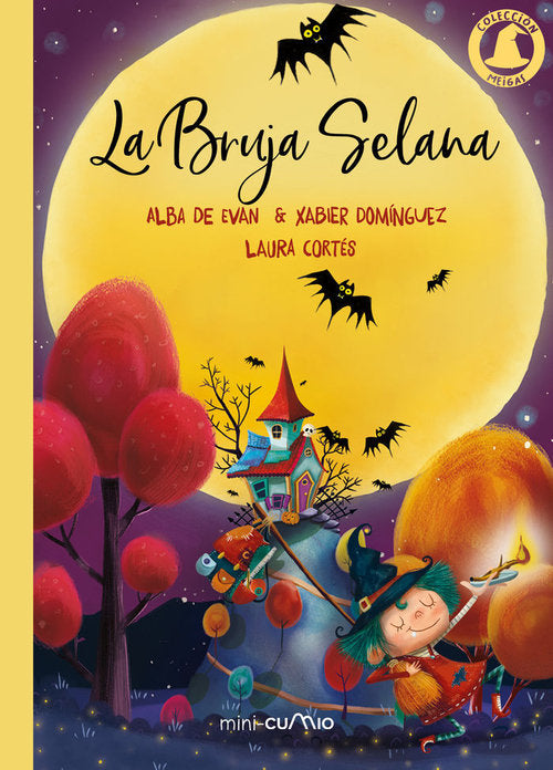 LA BRUJA SELANA | De Evan, Alba/dominguez, Xabier | 9788482895468 (Edicions do cumio)