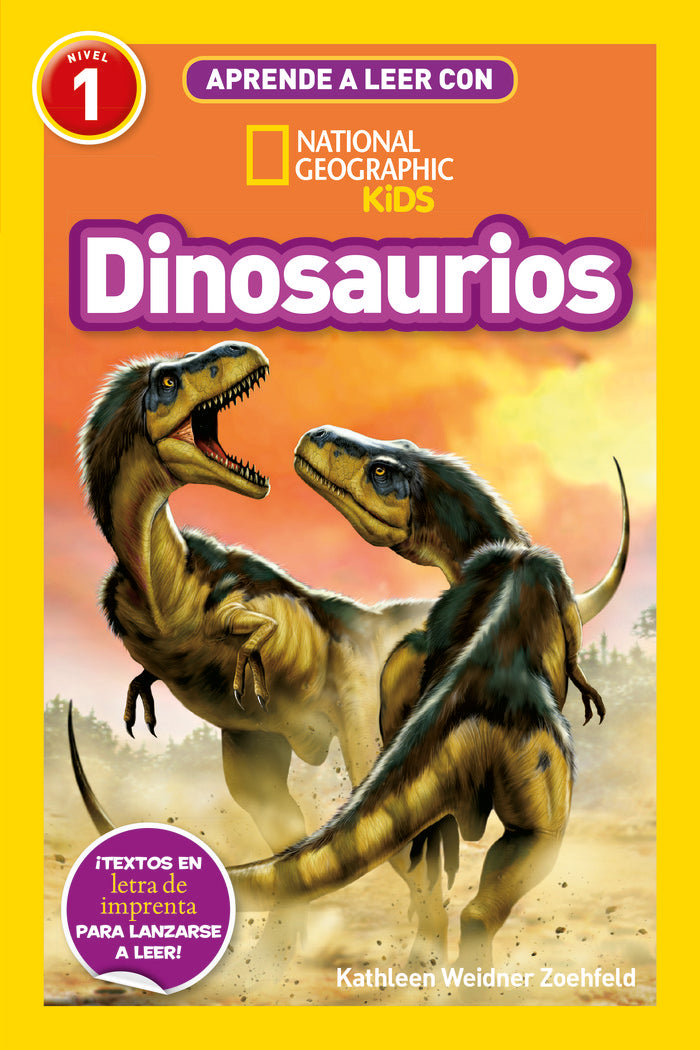 APRENDE A LEER CON NATIONAL GEOGRAPHIC (NIVEL 1) - DINOSAURIOS I Weidner Zoehfeld, Kathy I National Geographic I 9788482988238
