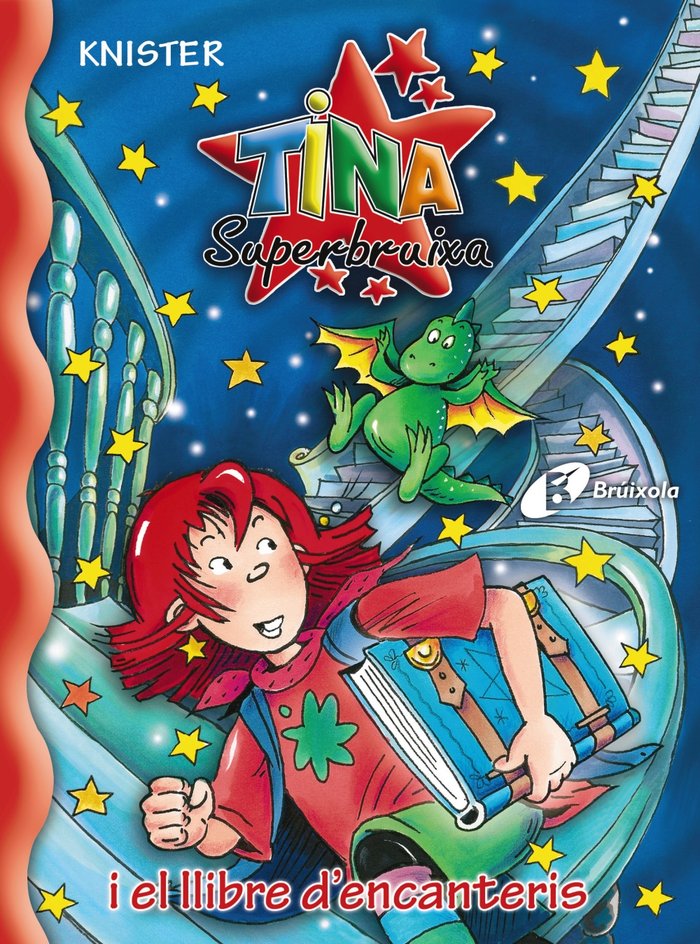 TINA SUPERBRUIXA I EL LLIBRE D ' ENCANTERIS | Knister | 9788483046135 (Bruixola (bruño cataluña))