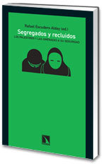 SEGREGADOS Y RECLUIDOS - 9788483193914