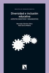 DIVERSIDAD E INCLUSION EDUCATIVA | SANCHEZ SAINZ,MERCEDES | CATARATA | 9788483198001